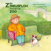 Cover Kinderbuch "Ein Zirkusfloh hat gut im Zoo"